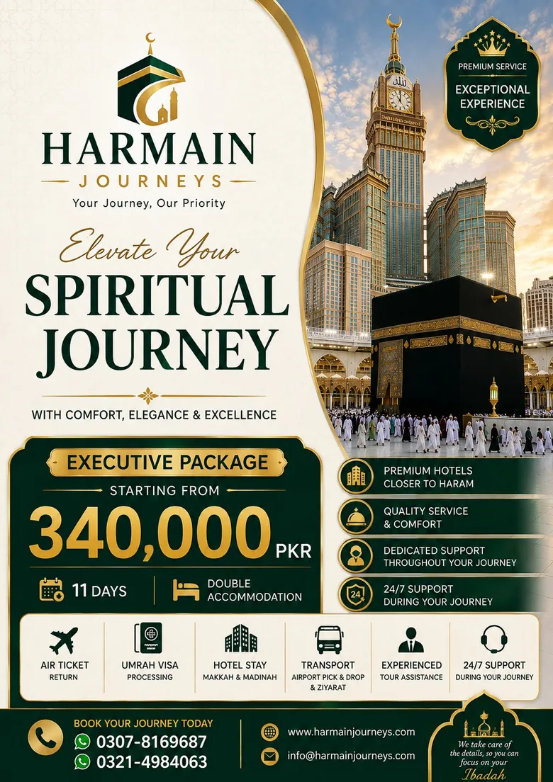 Harmain Journeys Executive Umrah Package: starting from 340,000 PKR, 11 days, double accommodation. Premium hotels closer to the Haram, return air ticket, Umrah visa processing, hotel stay in Makkah & Madinah, transport with airport pick & drop and Ziyarat, experienced tour assistance and 24/7 support.